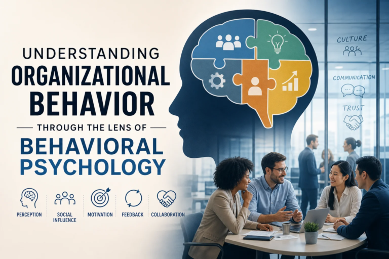 Behavioral Psychology In Organizational Behavior